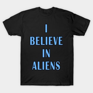 I Believe in Aliens T-Shirt